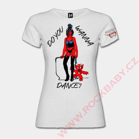Dámské tričko - Do you wanna dance? (MO999)